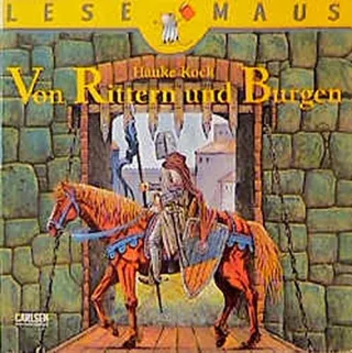 Von Rittern und Burgen