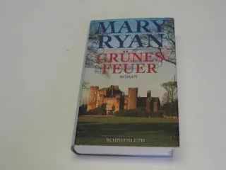 Grünes Feuer. Die Frauen von Glenallen