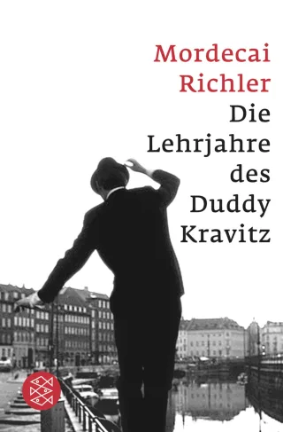Die Lehrjahre des Duddy Kravitz: Roman