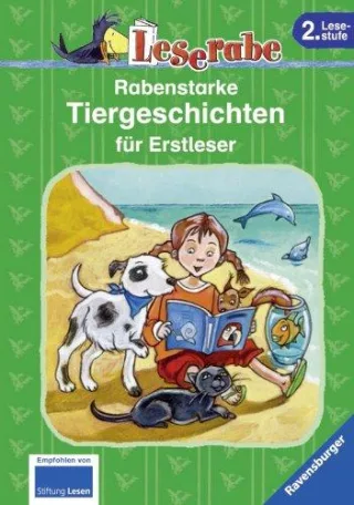 Leserabe - Sonderausgaben: Rabenstarke Tiergeschichten für Erstleser [Gebundene Ausgabe] [2013] Neudert Cornelia Tino Czerwenka Eva Schulmeyer Heribert Weber Mathias