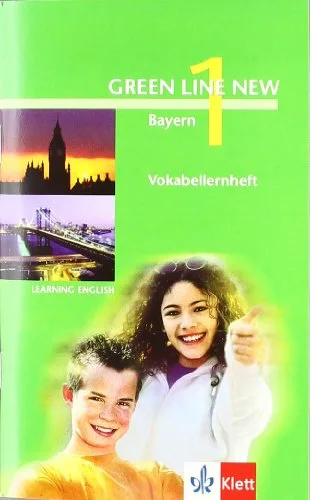 Green Line New - Ausgabe Bayern. Englisches Unterrichtswerk für Gymnasien / Teil 1 (1. Lehrjahr): Vokabellernheft