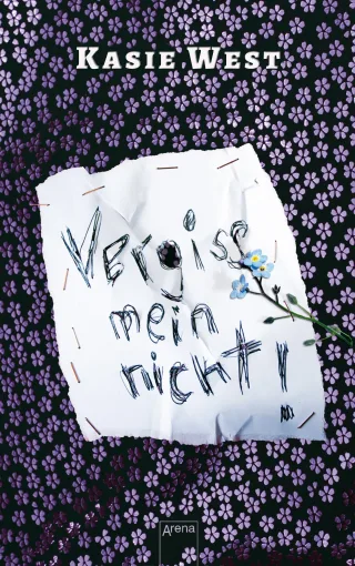Vergiss mein nicht! [Broschiert] [2013] West Kasie Markus Anne