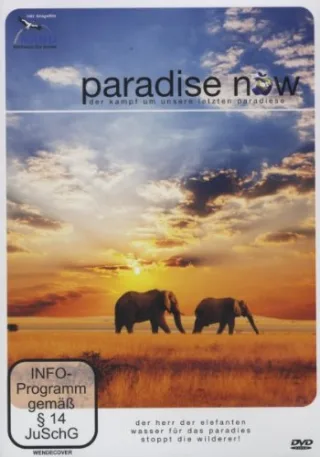 Paradise Now - Der Kampf um unsere letzten Paradiese Teil 4