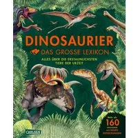 Dinosaurier - Das große Lexikon / Michael K. Brett-Surman, Alles über die erstaunlichsten Tiere der Urzeit