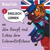 Silberfisch Verlag Hörspiel Englisch lernen mit Jim Knopf und Lukas dem Lokomotivführer - Teil...