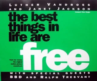 Best things in life are free (& Janet Jackson)