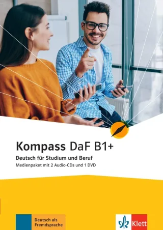 Kompass DaF B1+: Deutsch für Studium und Beruf. Medienpaket (2 Audio-CDs + DVD) (Kompass DaF: Deutsch für Studium und Beruf)