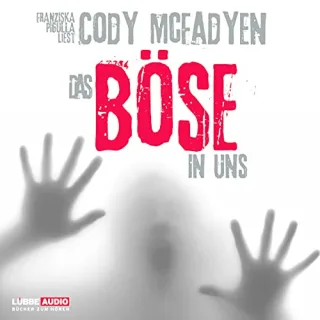Das Böse in uns (Lübbe Audio)