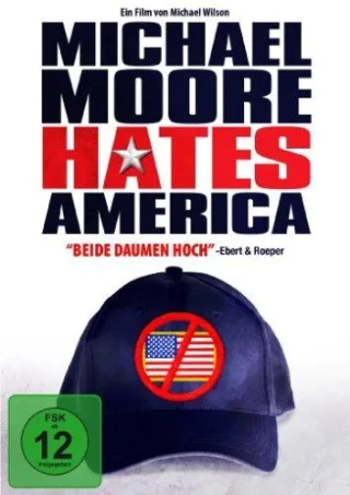 Michael Moore hates America [DVD] [2009]