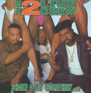 Shake a Lil  Somethin [Audio CD] The 2 Live Crew
