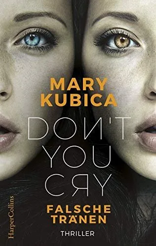 Don't You Cry - Falsche Tränen