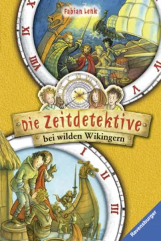 Die Zeitdetektive 7/24: Die Zeitdetektive bei wilden Wikingern (HC - Die Zeitdetektive)