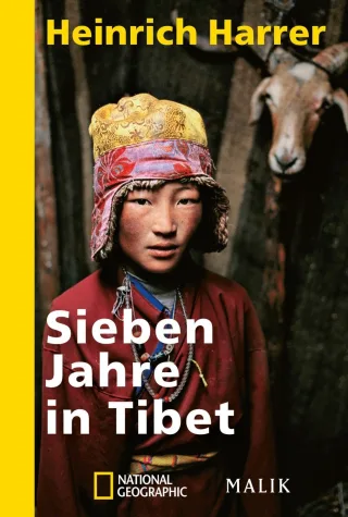 Sieben Jahre in Tibet: Mit Heinrich Harrers Rede vor der Royal Geographical Society