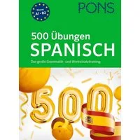 PONS 500 Übungen Spanisch / diverse