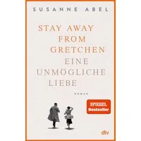 Stay away from Gretchen / Susanne Abel, SPIEGEL-Bestseller