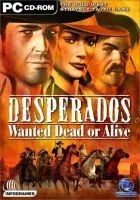 Desperados: Wanted Dead or Alive [PC]