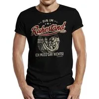 RAHMENLOS® T-Shirt Geschenk für Männer im Ruhestand - ich muss gar nichts!