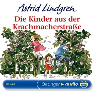 Die Kinder aus der Krachmacherstraße: Hörspiel
