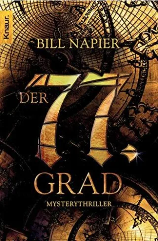 Der 77. Grad: Mysterythriller [Taschenbuch] [2007] Napier Bill Tauer Claudia