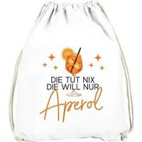 MoonWorks Turnbeutel Turnbeutel Spruch Lustig - Die will nur Aperol - Gruppenoutfit Gadget