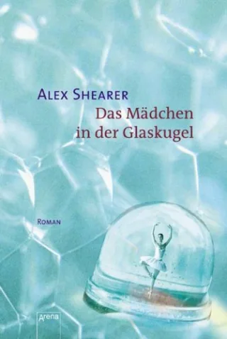Das Mädchen in der Glaskugel