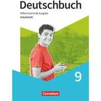 Deutschbuch - Sprach- und Lesebuch - Differenzierende Ausgabe 2020 - 9 / Esther Akhtari, Friedrich Dick, Hans-Joachim Gauggel, Ruth Malaka, Anna Nürnberg