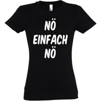 Youth Designz T-Shirt Nö Einfach Nö Damen Shirt mit Lustigem Spruch