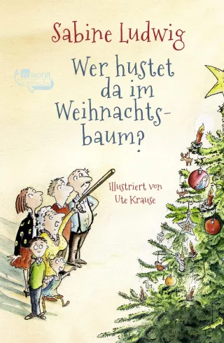 Wer hustet da im Weihnachtsbaum? [Gebundene Ausgabe] [2012] Ludwig Sabine