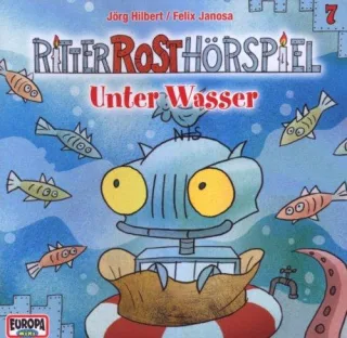 07/Unter Wasser [Audio CD] Ritter Rost