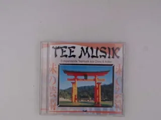 Tee Musik - Entspannende Teemusik aus China & Indien