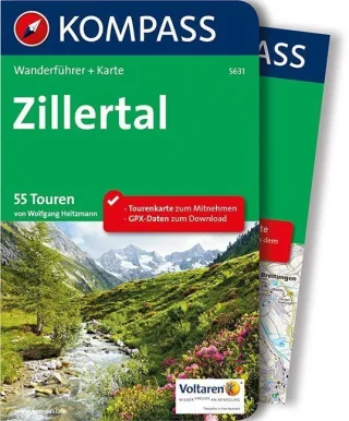 Zillertal: Wanderführer mit Extra-Tourenkarte 55 Touren GPX-Daten zum Download (KOMPASS-Wanderführer Band 5631)