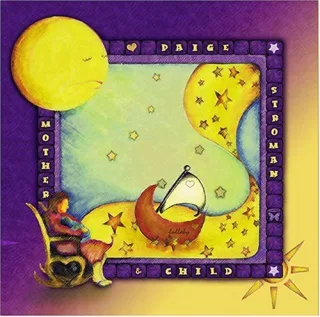 Lullabies to Celebrate Mother