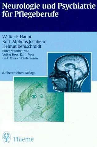 Neurologie und Psychiatrie für Pflegeberufe