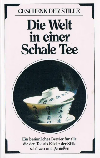Die Welt in einer Schale Tee