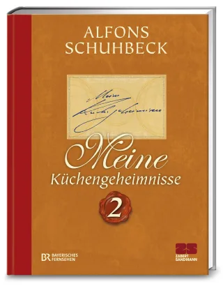 Meine Küchengeheimnisse 2 [Gebundene Ausgabe] [2011] Alfons Schuhbeck