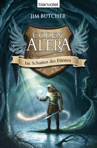 Codex Alera 2: Im Schatten des Fürsten [Taschenbuch] [2010] Butcher Jim Helweg Andreas