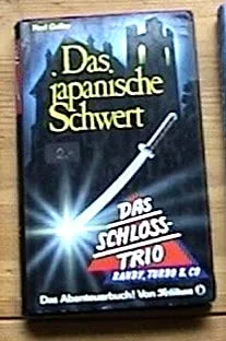 Das Schloß- Trio I. Das japanische Schwert