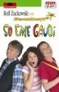So Eine Gaudi-SchmunzelnStaunenLachen [Musikkassette]