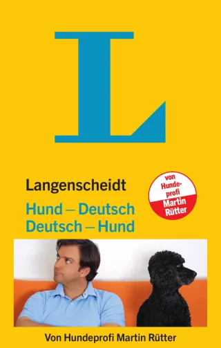 Langenscheidt Hund - Deutsch/Deutsch - Hund: Vom Hundeliebhaber zum Hundeversteher (Langenscheidt ...-Deutsch)