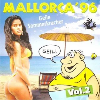 MALLORCA 96 Vol. 1 - Geile Sommerkracher