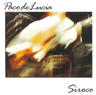 Siroco [Audio CD] Paco De Lucia