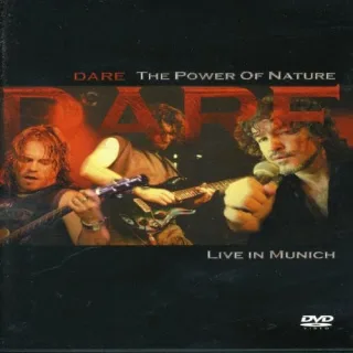 Dare - Power of Nature - Live in Munich