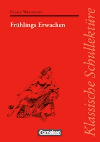 Klassische Schullektüre Frühlings Erwachen