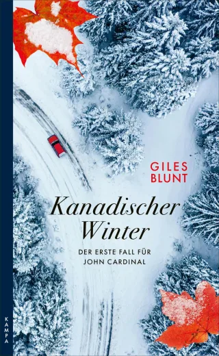 Kanadischer Winter: Der erste Fall für John Cardinal (Ein Fall für John Cardinal)