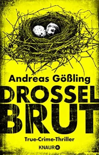 Drosselbrut: True-Crime-Thriller (Die Kira Hallstein-Serie Band 2)