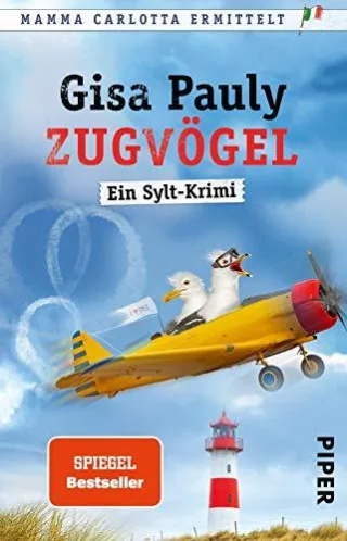 Zugvögel (Mamma Carlotta 14): Ein Sylt-Krimi | Humorvoller Nordsee-Krimi um Mamma Carlotta