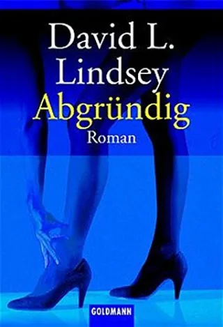 Abgründig: Roman