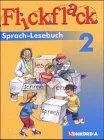 Flickflack 2: Sprach-Lesebuch. Schülerbuch