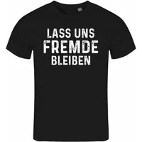 deinshirt Print-Shirt Herren T-Shirt Lass uns Fremde bleiben Funshirt mit Motiv
