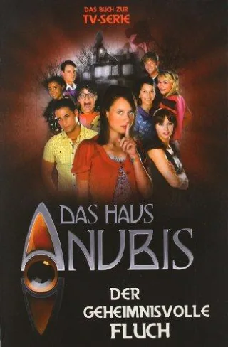 Das Haus Anubis Bd. 3: Der geheimnisvolle Fluch